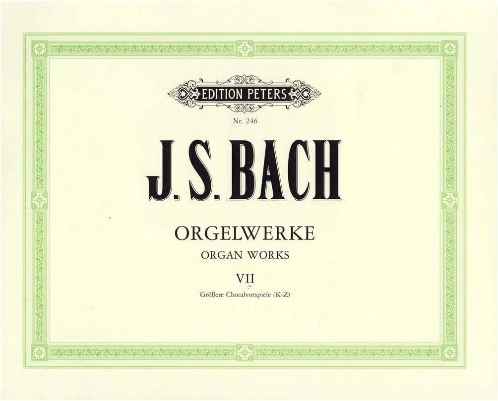 J. S. Bach: Organ Works Vol. 7 - 29 Chorale Arrangements (Peters Edition)