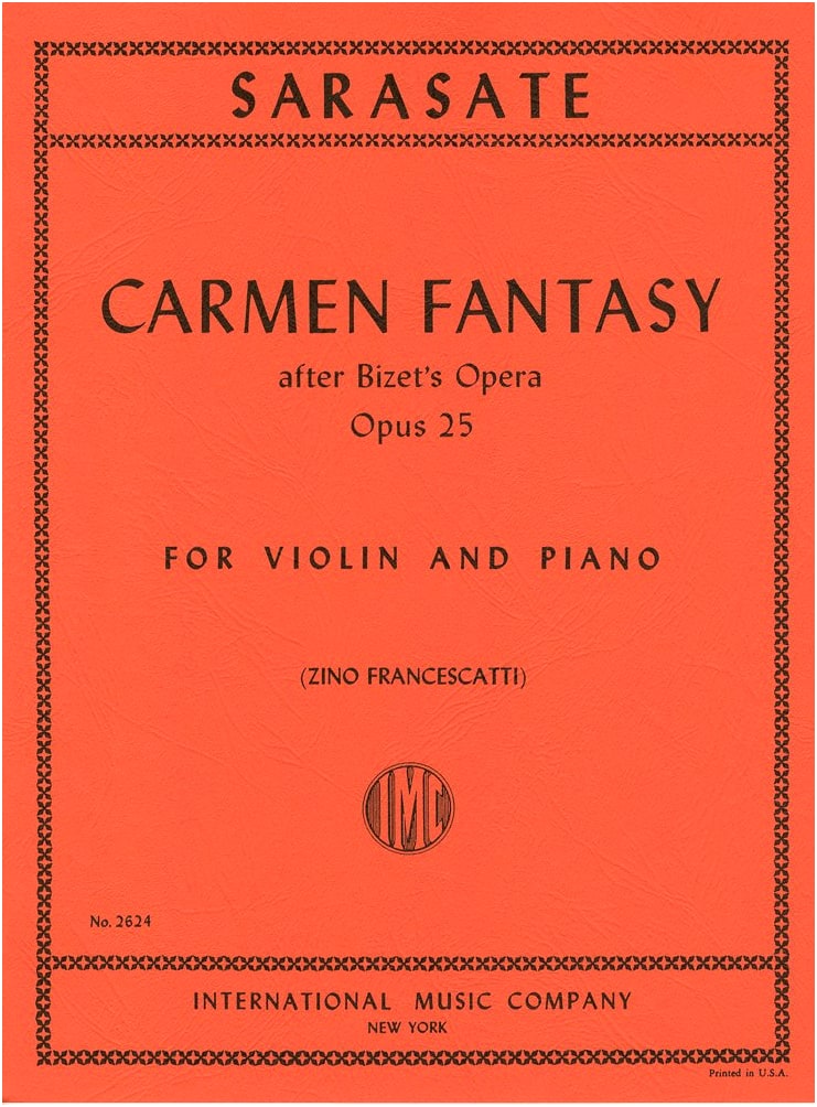 Sarasate: Carmen Fantasy Op. 25 / Arr. Francescatti / Violin Solo Sheet Music with Piano Accompaniment