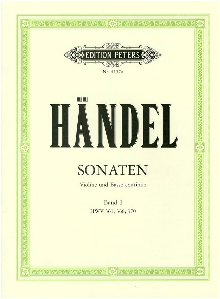 Handel: Violin Sonatas Vol. 1 - Op.1/3, 1/10, 1/12 (Peters Edition, with Piano Accompaniment)