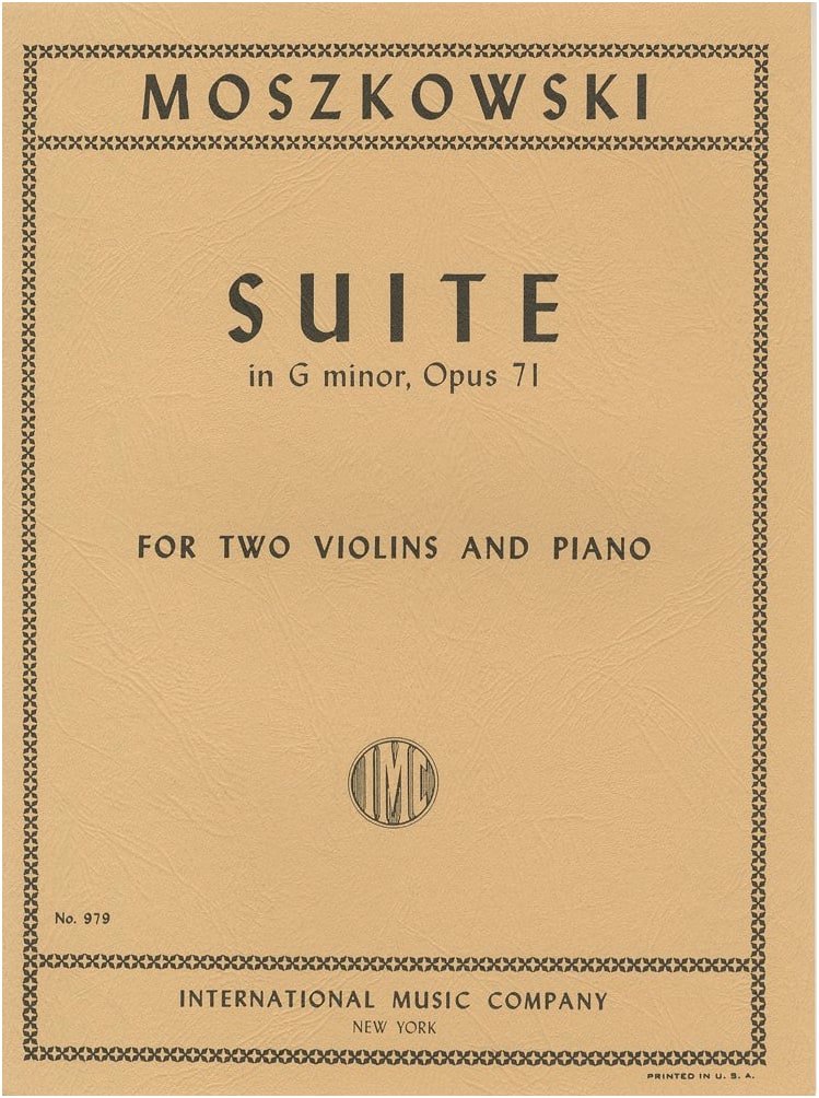 Moszkowski: Suite Op. 71 for Two Violins with Piano Accompaniment Score
