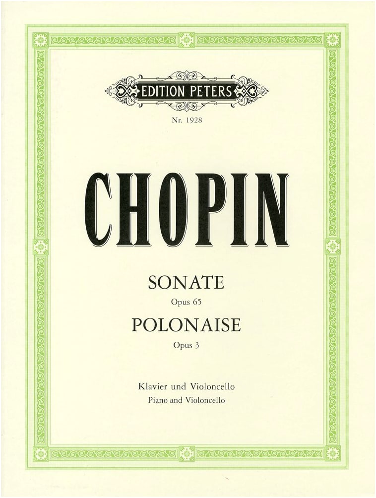 Chopin: Cello Sonata Op.65 & Polonaise Brillante Op.3 - Peters Edition w/Piano