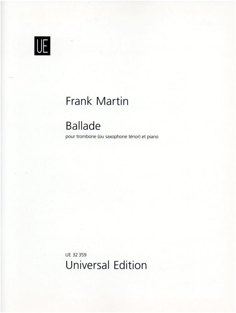 Frank Martin: Ballade for Trombone Solo with Piano Accompaniment