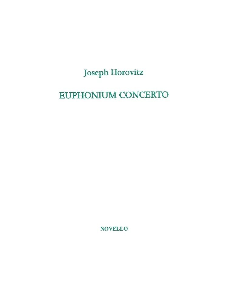 Horowitz: Euphonium Concerto - Solo with Piano Accompaniment (Novello Edition)