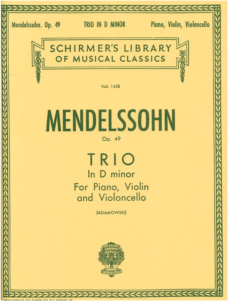 Mendelssohn: Piano Trio No. 1 in D minor, Op. 49 (Schirmer Edition)