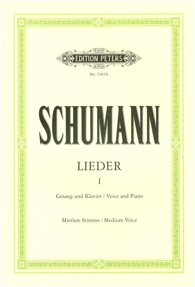 Schumann: Lieder Collection Vol. 1 for Medium Voice (German Text) - Peters Edition