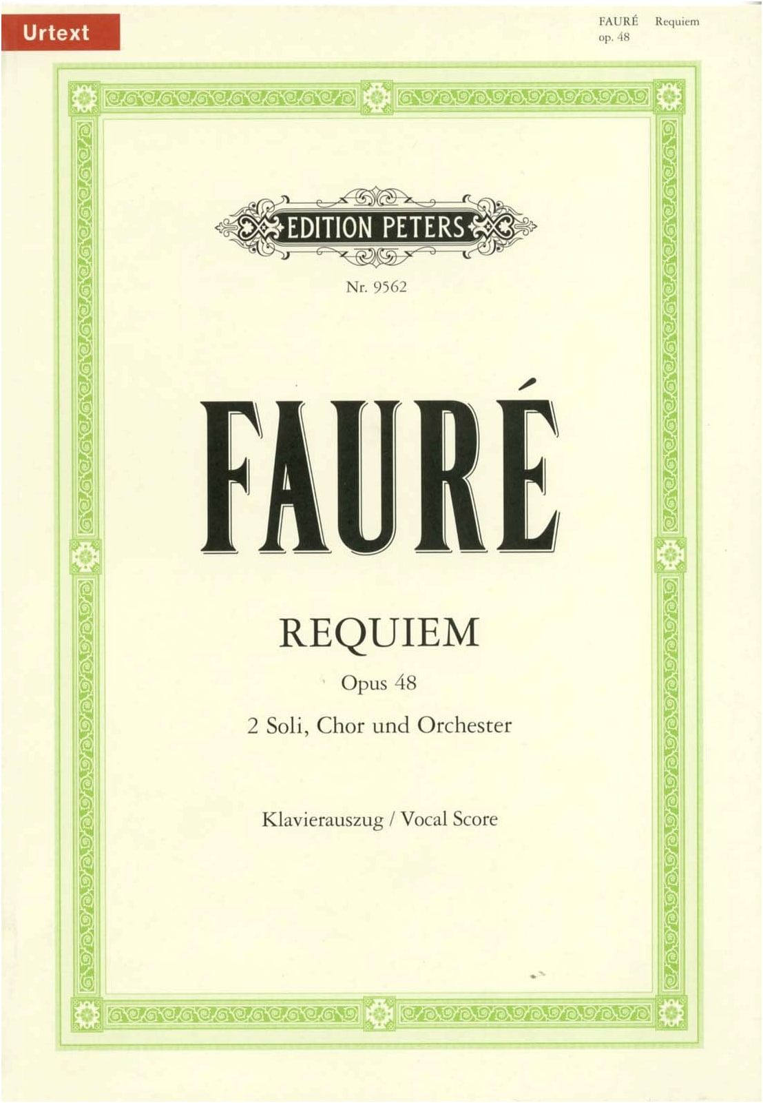 Fauré: Requiem Op.48 (Mixed Choir, Latin) - Choral Vocal Score with Piano Accompaniment