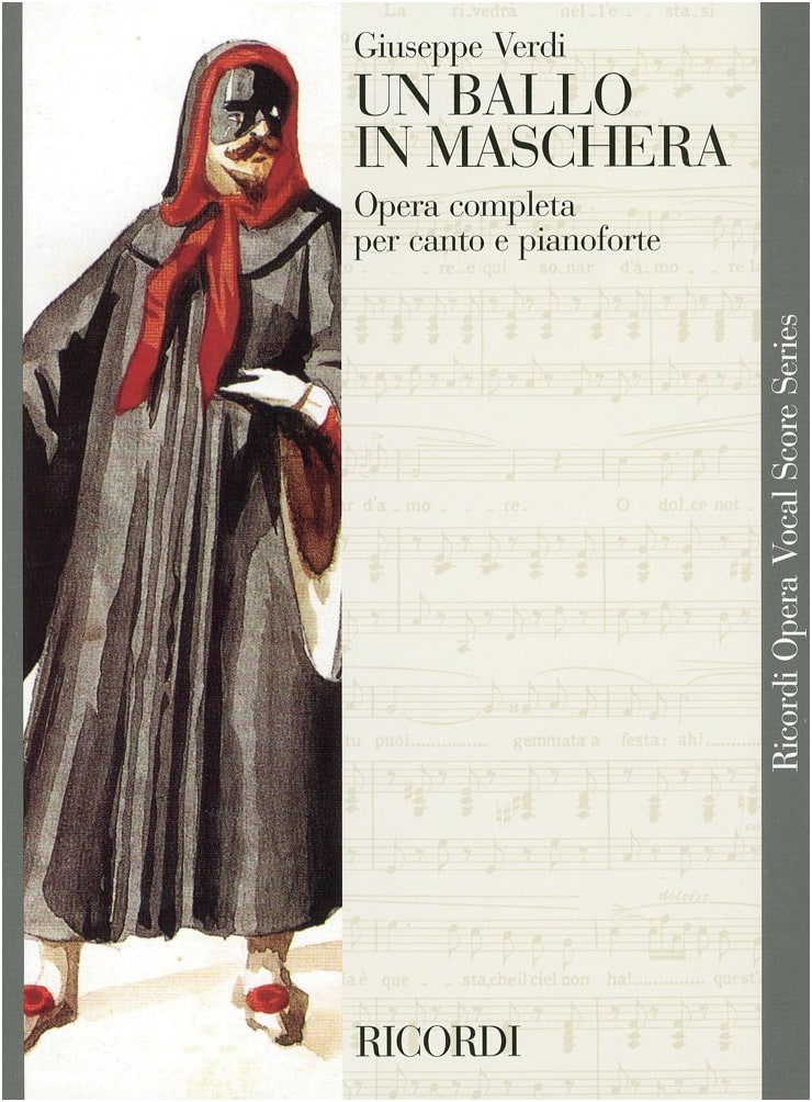 Verdi: Un ballo in maschera (A Masked Ball) - Piano Vocal Score by Ricordi