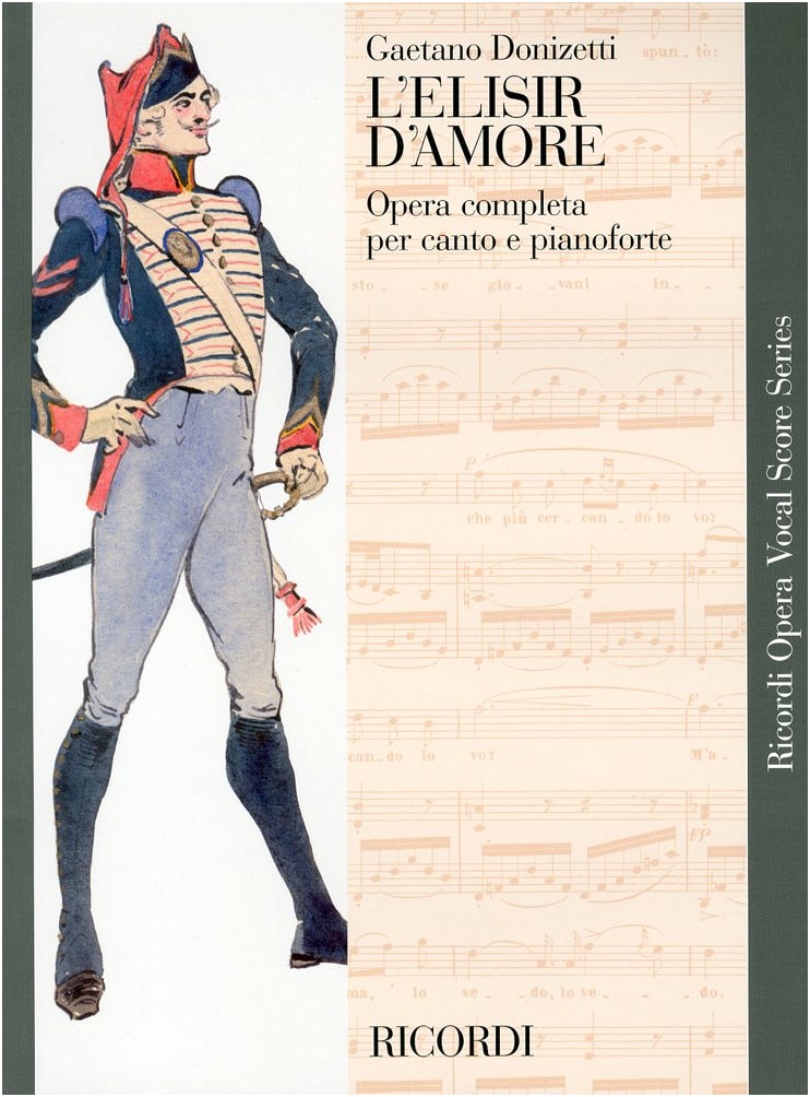 Donizetti: Opera 'L'elisir d'amore' - Piano-Vocal Score (Ricordi Edition)