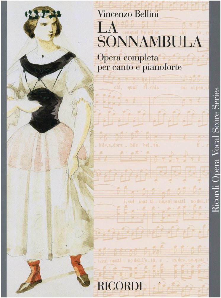 Bellini: La Sonnambula (The Sleepwalker) - Ricordi Piano-Vocal Score