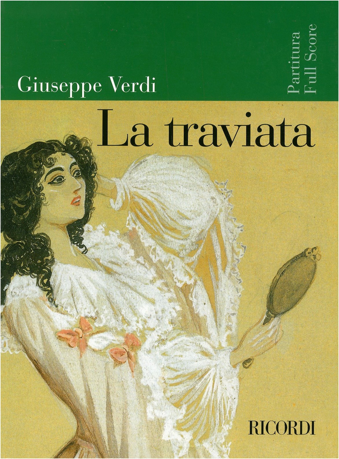 Verdi: La Traviata Opera - Complete Score (Ricordi Edition)