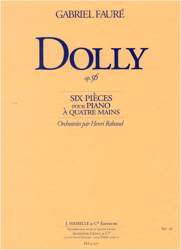 Gabriel Fauré: Dolly Suite, Op. 56 (Arranged by Rabaud) - Leduc Medium Score