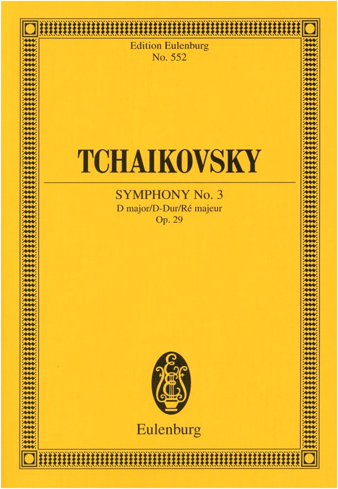 Tchaikovsky: Symphony No. 3 in D Major, Op. 29 "Polish" Miniature Score