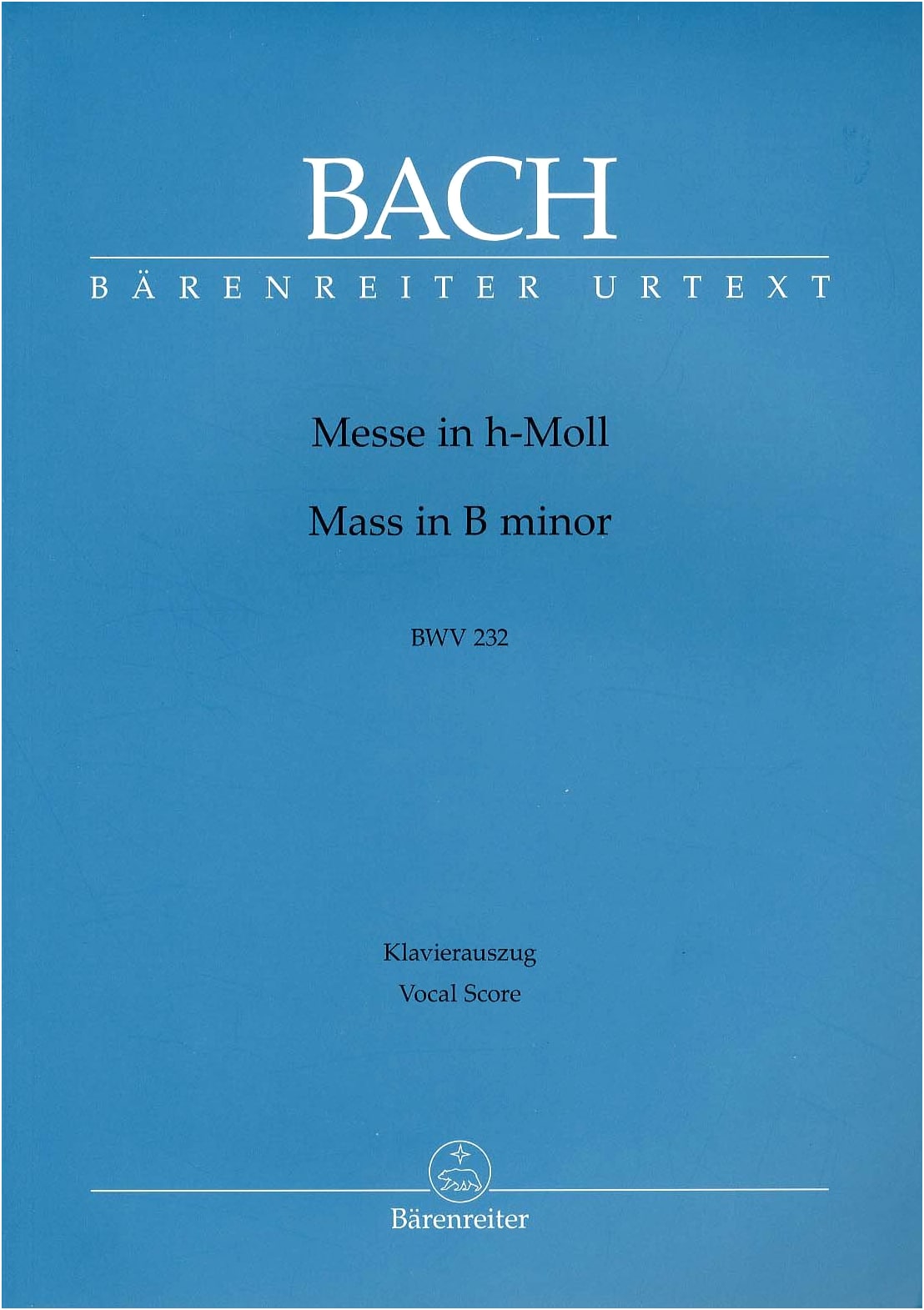 J. S. Bach: Mass in B minor BWV 232 - Choral Vocal Score (Bärenreiter Urtext)
