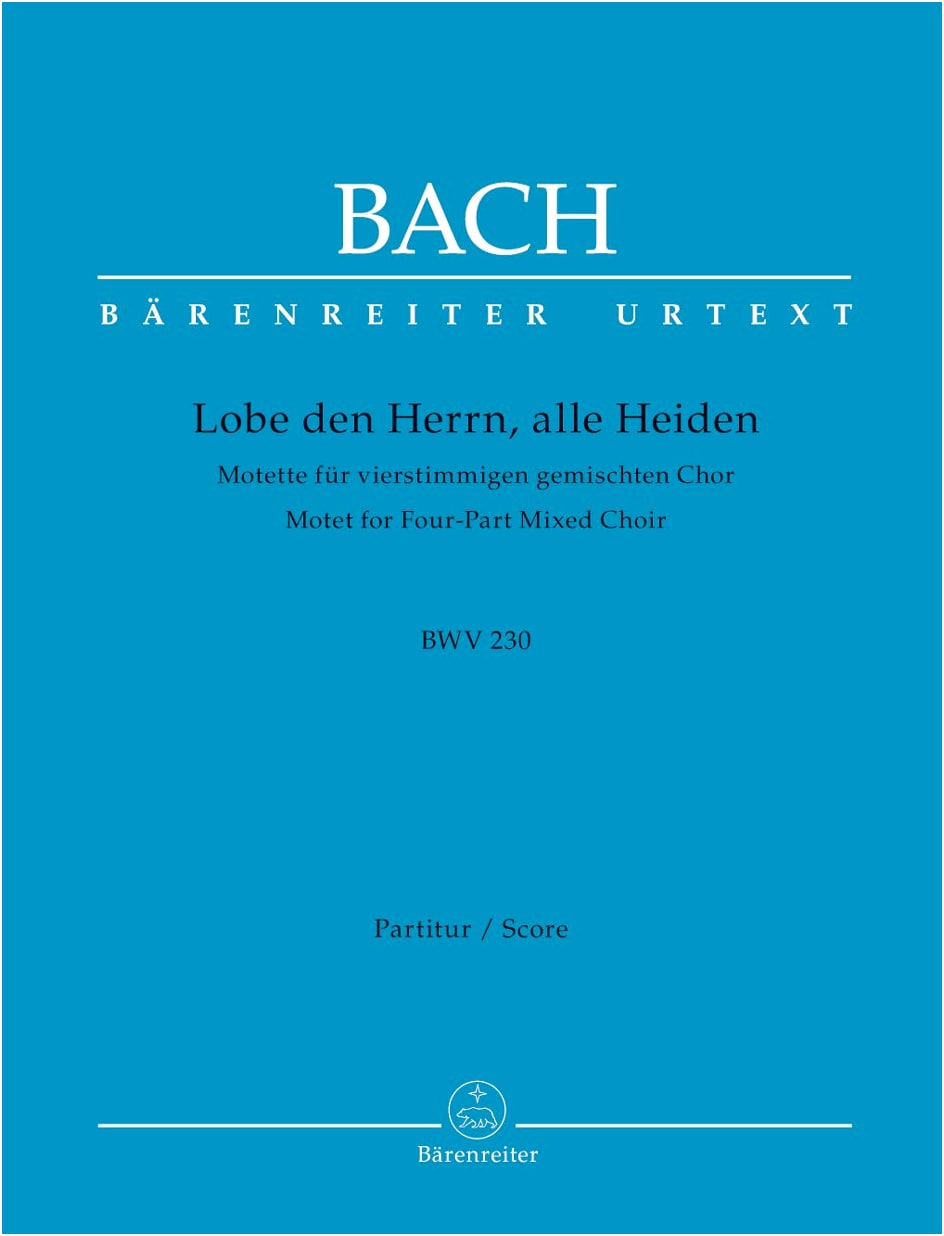 J.S. Bach: Motet BWV 230 'Lobet den Herrn, alle Heiden' - Urtext Vocal Score