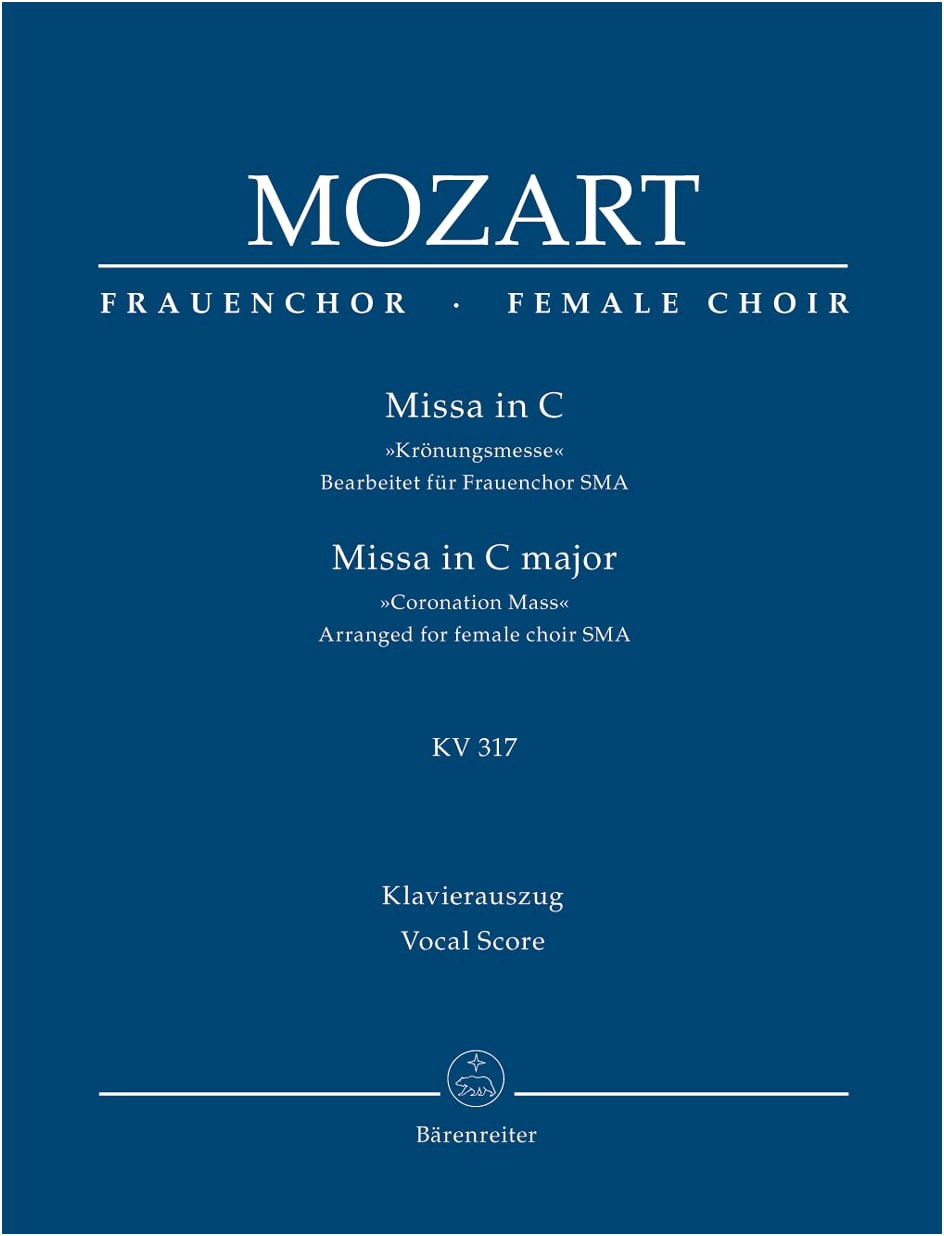 Mozart: Coronation Mass in C Major, KV 317 for Three-Part Women's Chorus (Latin), Arr. Breuer