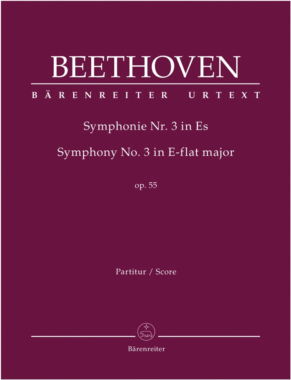 Beethoven: Symphony No. 3 in E-flat Major Op. 55 'Eroica' / Del Mar Ed. / Baerenreiter Large Conductor's Score