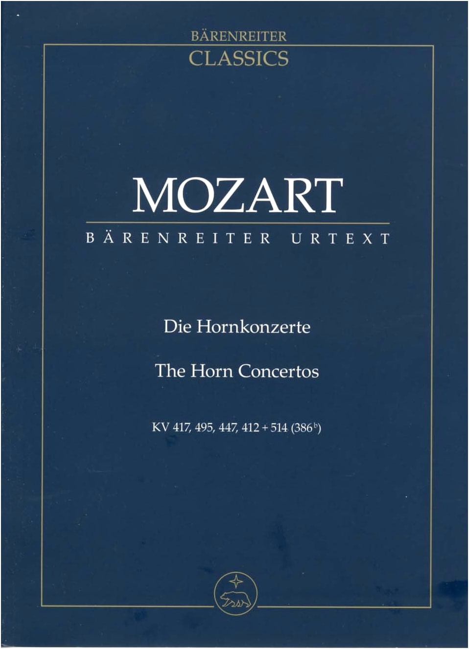Mozart: Collected Horn Concertos - Full Score (Bärenreiter Edition)