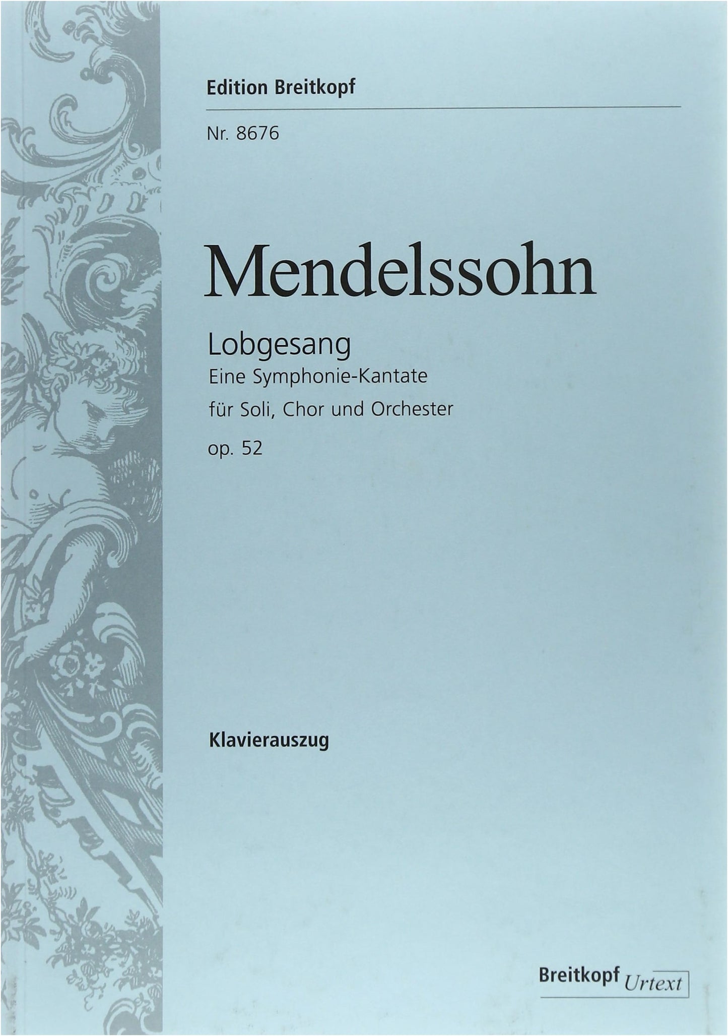Mendelssohn: Hymn Op. 52 - Breitkopf & Härtel Choral Work