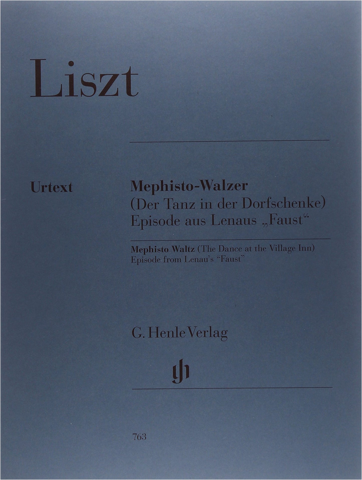 Liszt: Mephisto Waltz No. 1, Urtext Edition for Piano Solo (Henle Verlag)