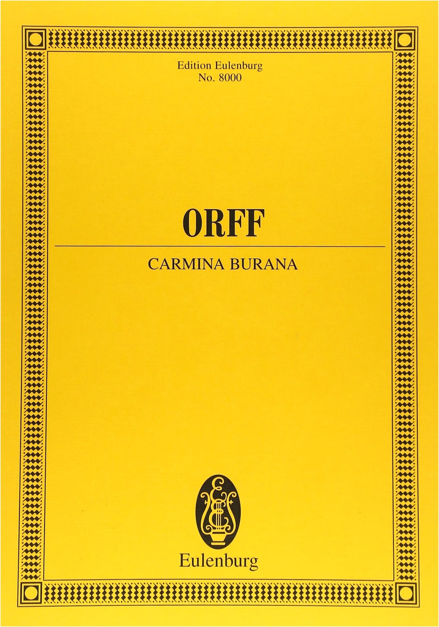 Carl Orff: Carmina Burana - Vocal Score with Orchestra (Eulenburg Edition)