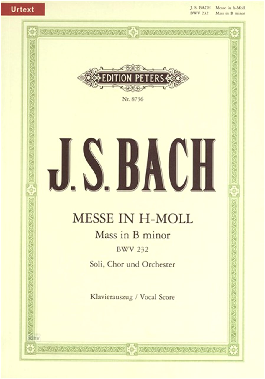 J.S. Bach: Mass in B Minor BWV 232 - Urtext Edition (Peters Edition)