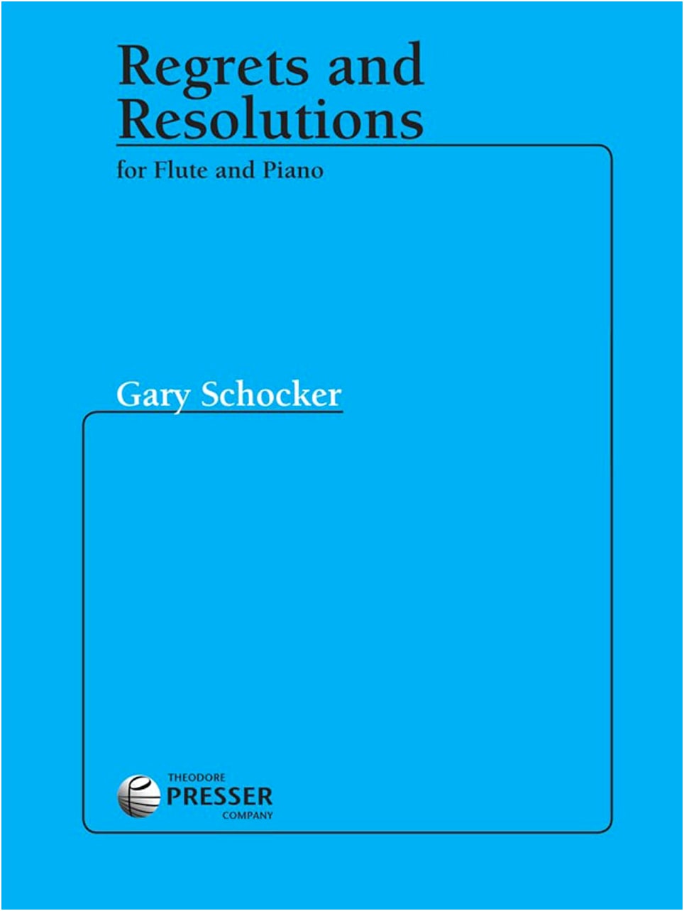 Shocker: Regret and Determination for Flute and Piano (Theodore Presser Edition)