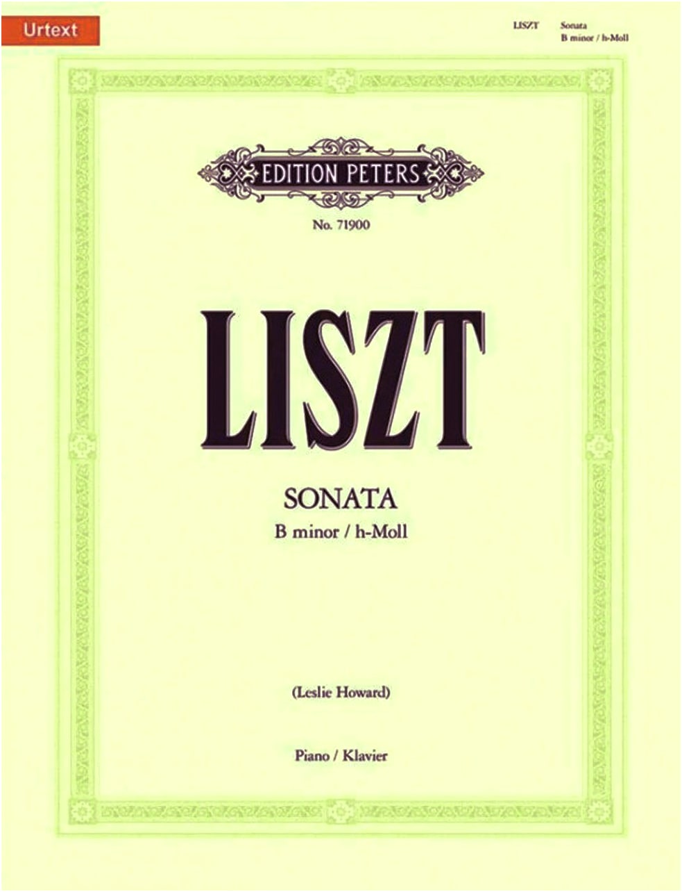 Liszt: Piano Sonata in B Minor, Urtext Edition (Edited by Leslie Howard)