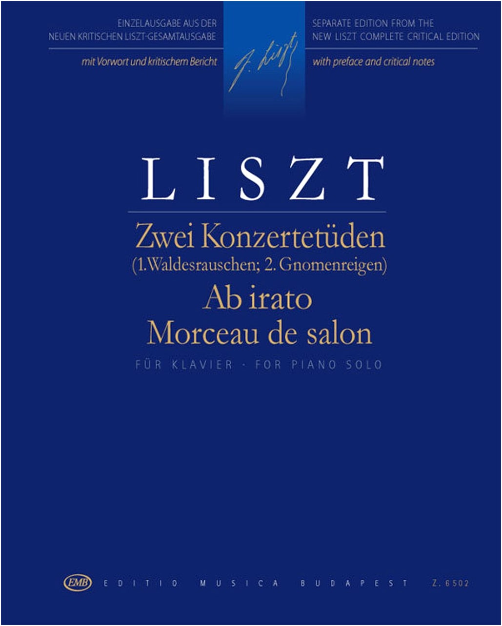 Liszt: Two Concert Etudes - New Complete Edition (Sulyok, Gardonyi, Kaczmarczyk Ed.) Piano Solo