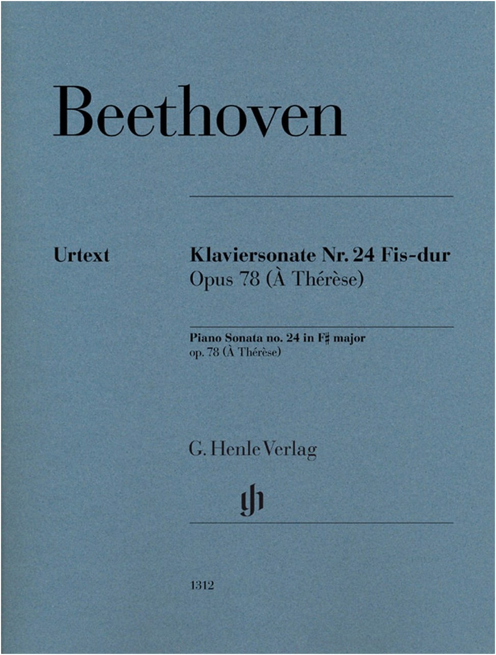 Beethoven: Piano Sonata No. 24 in F-sharp Major, Op. 78 "A Thérèse" / Henle Urtext