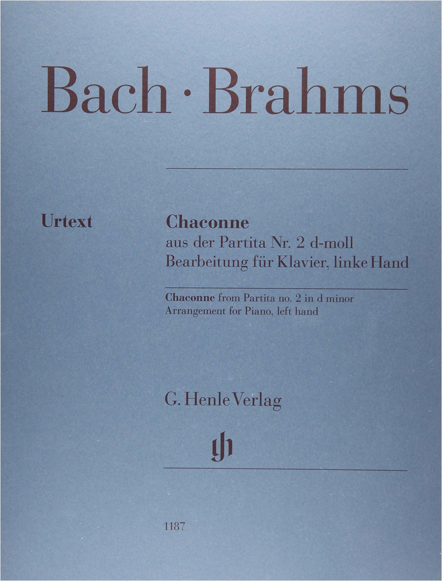 J.S. Bach / Brahms: Chaconne, Partita No. 2 BWV 1004 (Brahms Left-Hand Piano Arr. - Goertzen Ed., Henle Urtext)