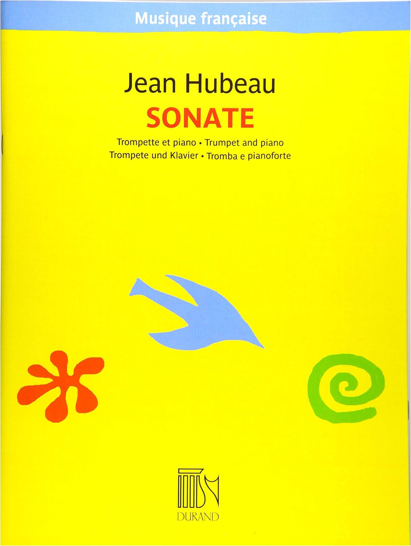 Hubeau: Sonata for Trumpet and Piano (Durand Edition)
