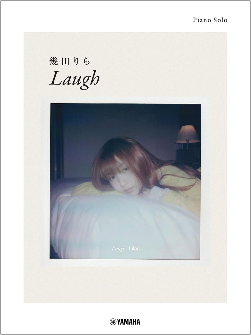 Ikuta Rira - 'Laugh' Piano Solo Sheet Music Collection