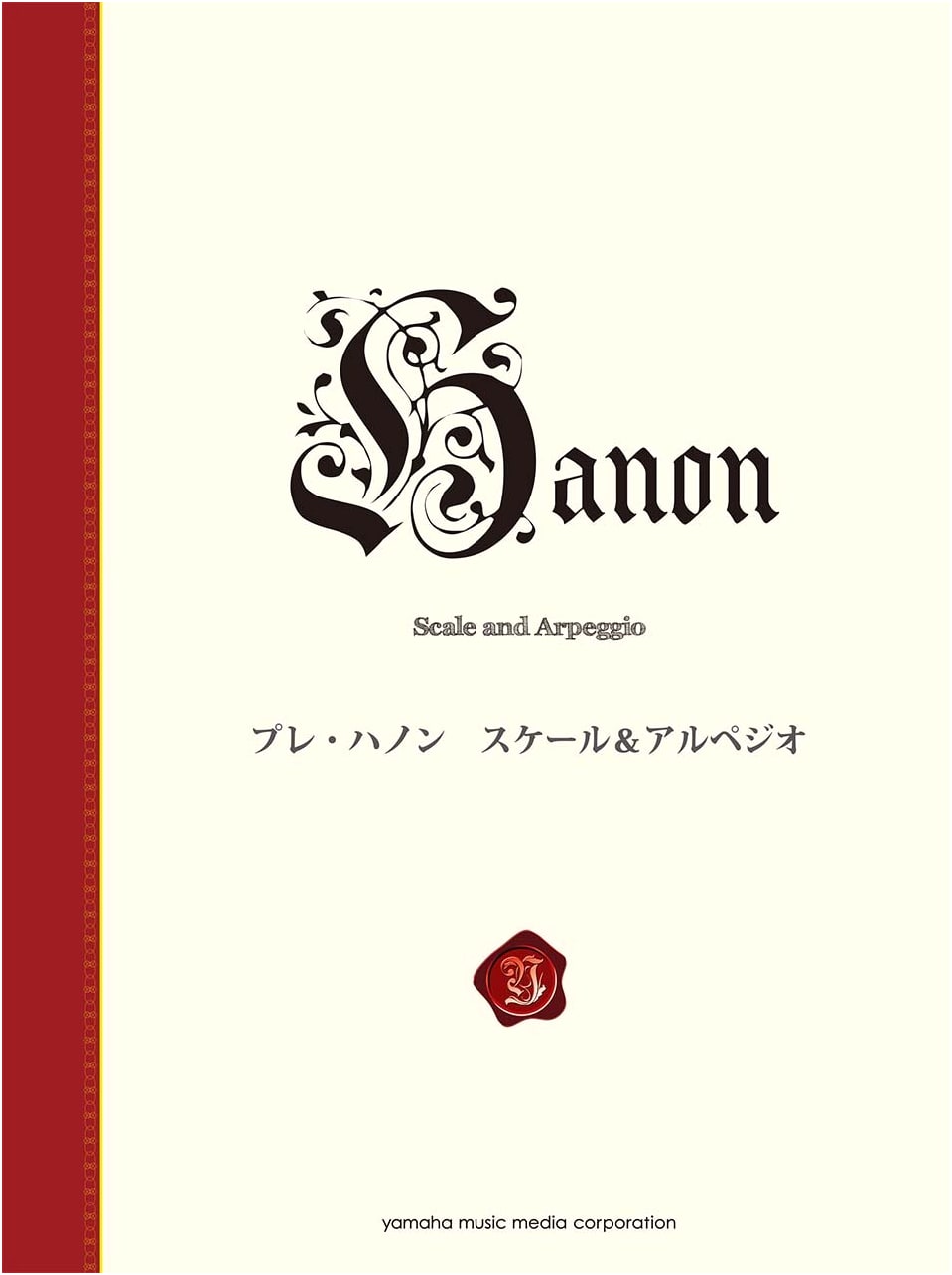 Pre-Hanon: Scales & Arpeggios (New Standard Edition)