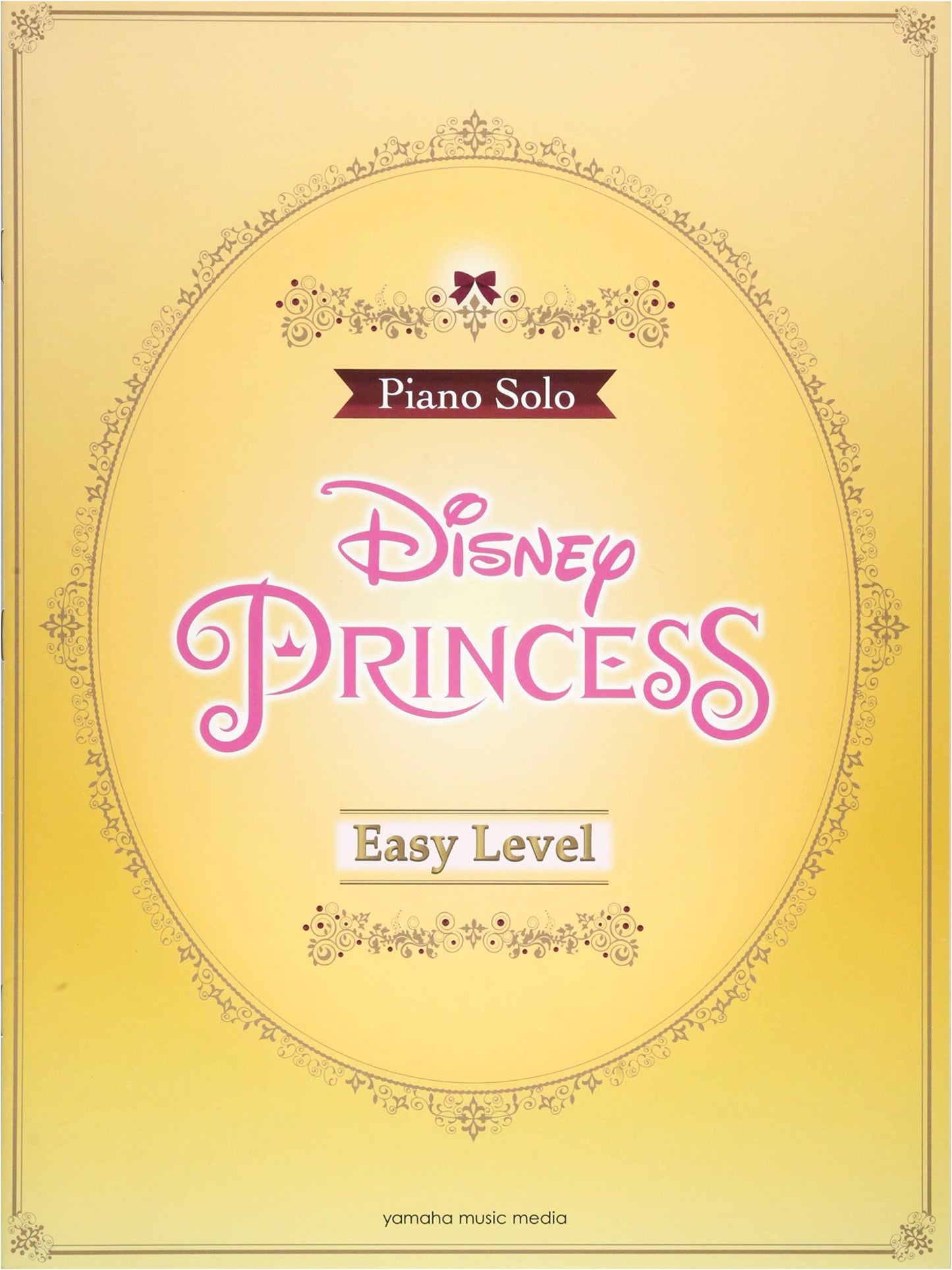 Piano Solo Disney Princess Vol. 2: Easy Level Piano Arrangements