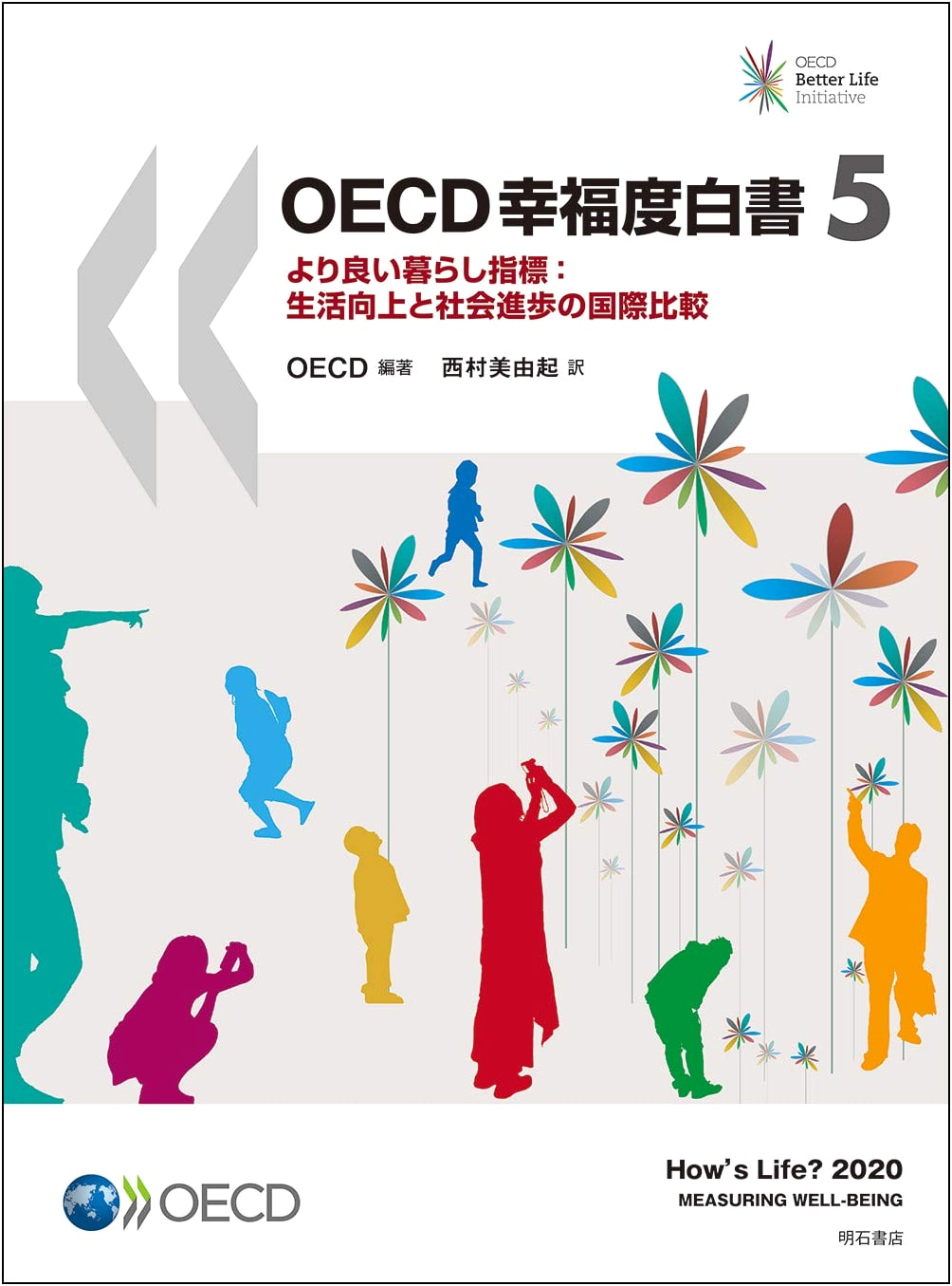 OECD Well-being White Paper 5: Better Life Indicators & International Social Progress