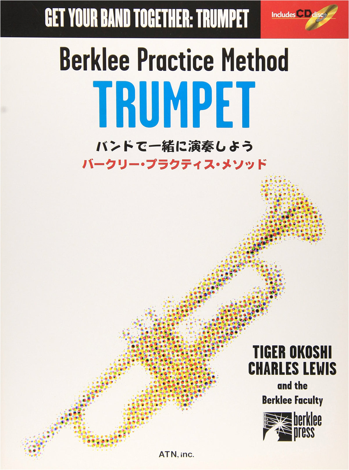 Let's Play Together in a Band: Berklee Practice Method for Trumpet