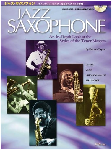 Jazz Saxophone with CD: A Study of Saxophone Masters' Styles by Dennis Taylor