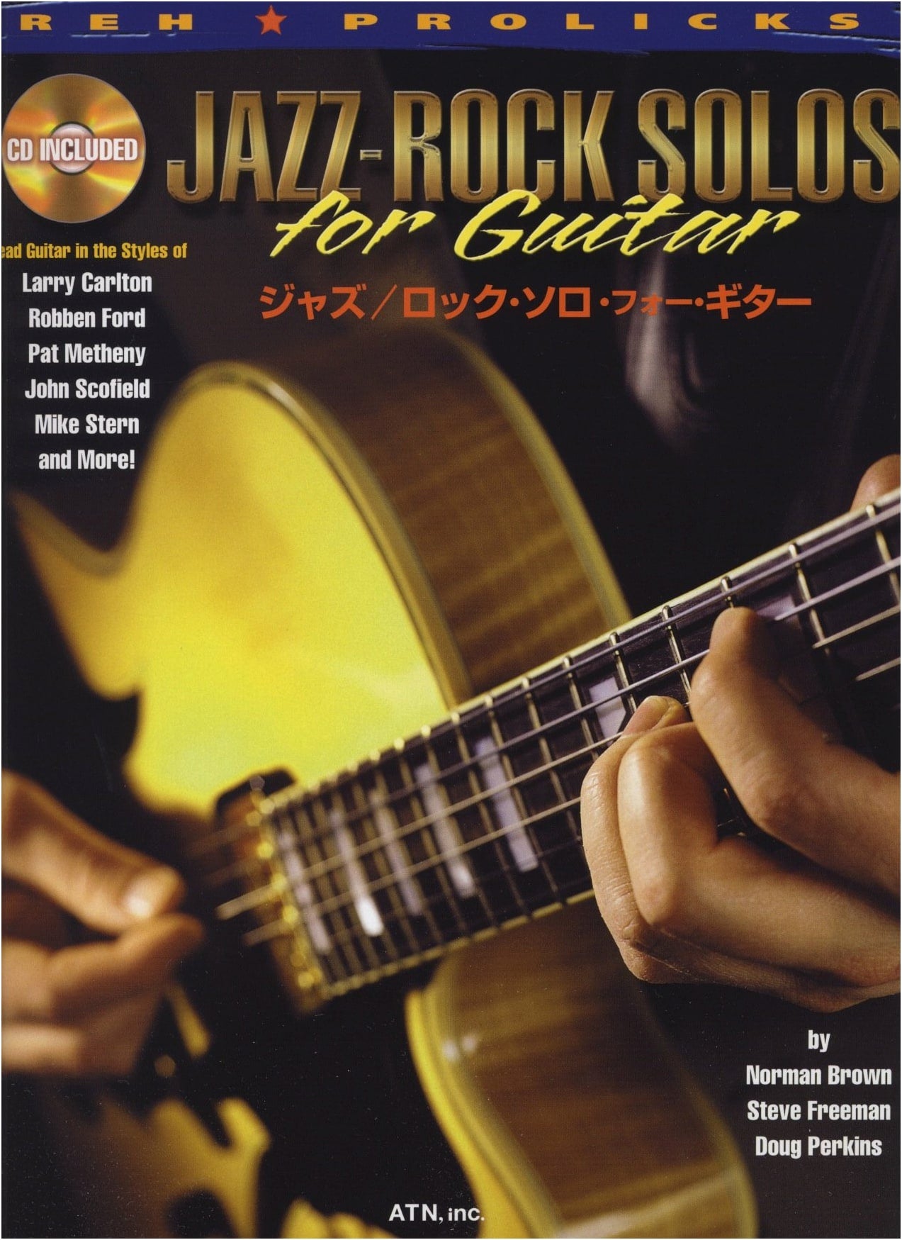 REH PROLICKS Jazz/Rock Solo for Guitar: Tablature, Demo & Play-Along CD