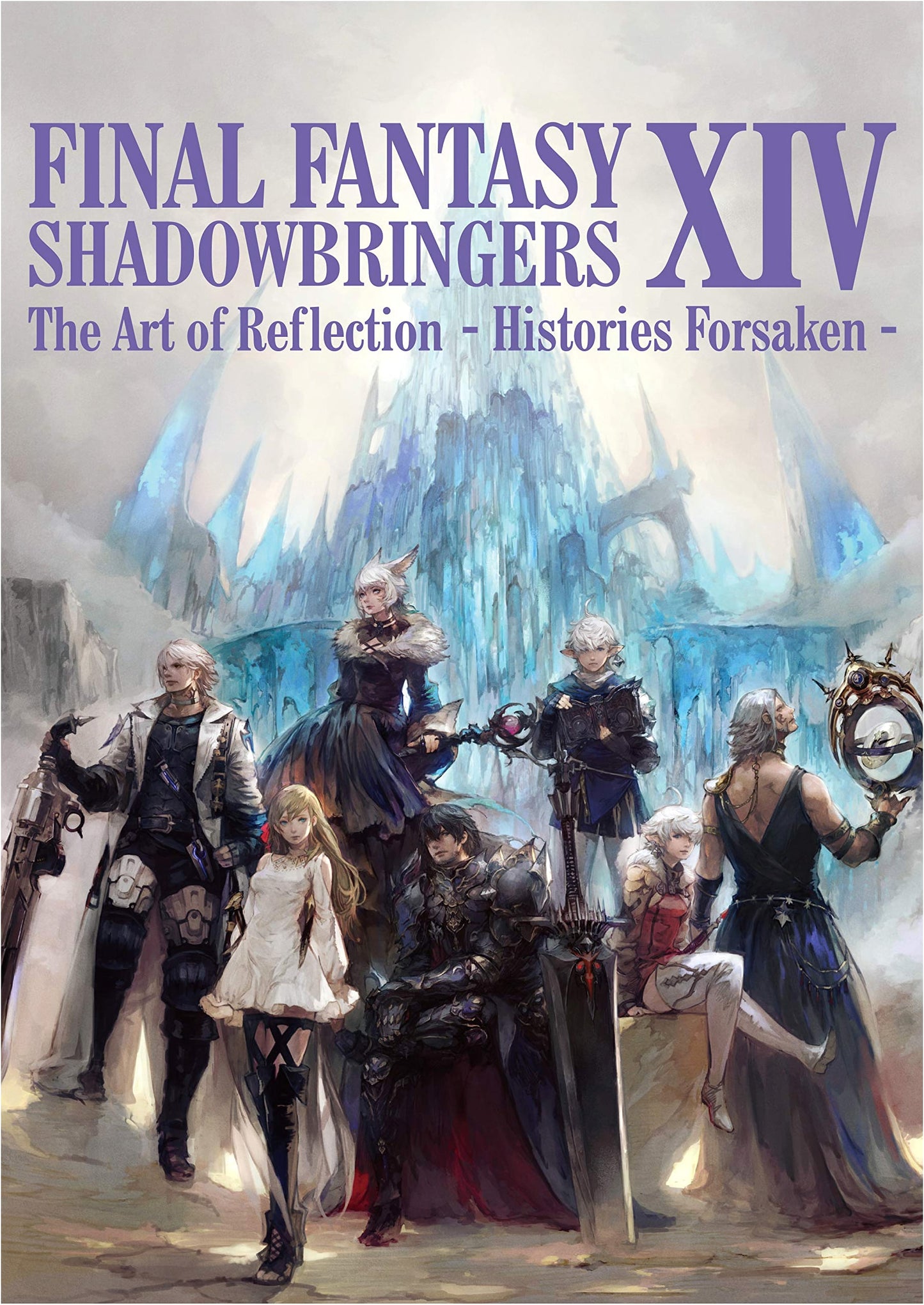FINAL FANTASY XIV: Shadowbringers Art Book - Histories Forsaken