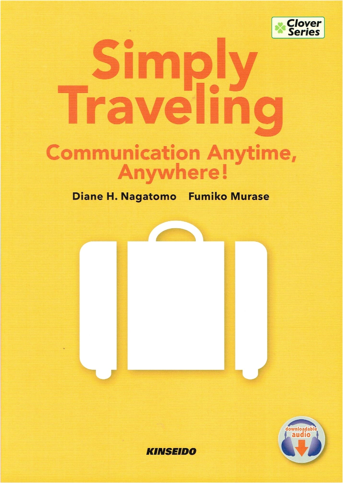 Beginner's Travel English Conversation: Learn by Situational Phrases (Clover Series)