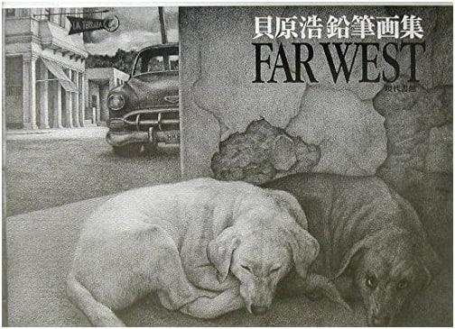 FAR WEST: Hiroshi Kaibara Pencil Drawing Collection
