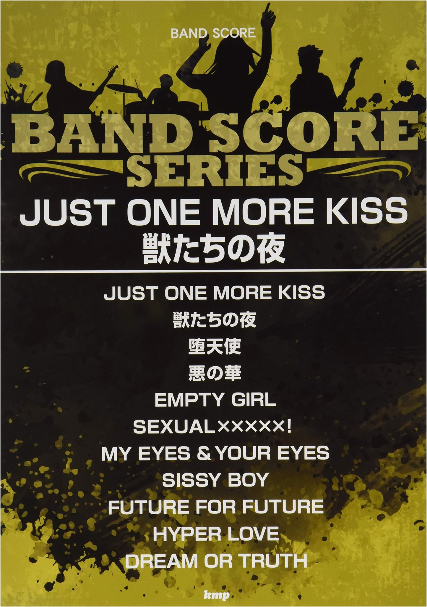 Band Score: JUST ONE MORE KISS & Night of the Beasts
