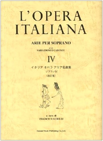Revised Edition: Italian Opera Aria Masterpieces for Soprano, Vol. 4