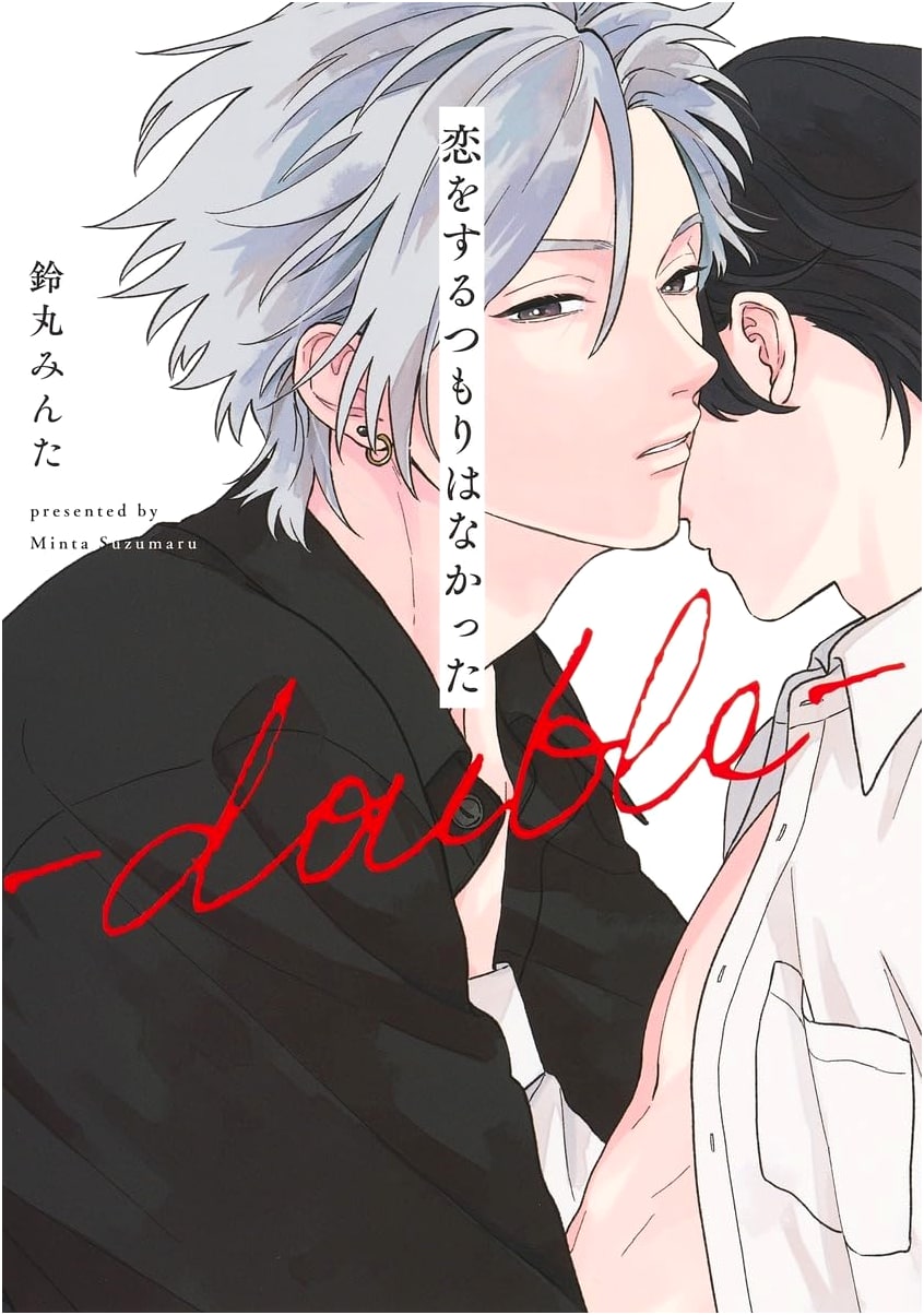 I Had No Intention of Falling in Love -Double-