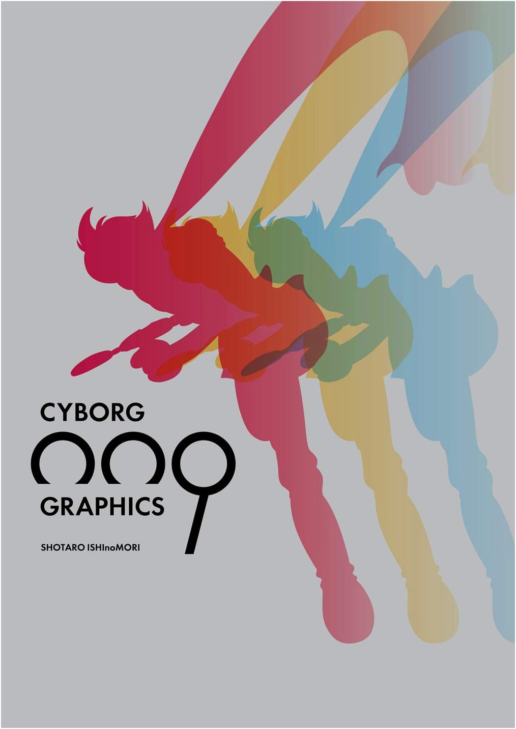 Cyborg 009 Graphics: Super Definitive Art Collection by Shotaro Ishinomori