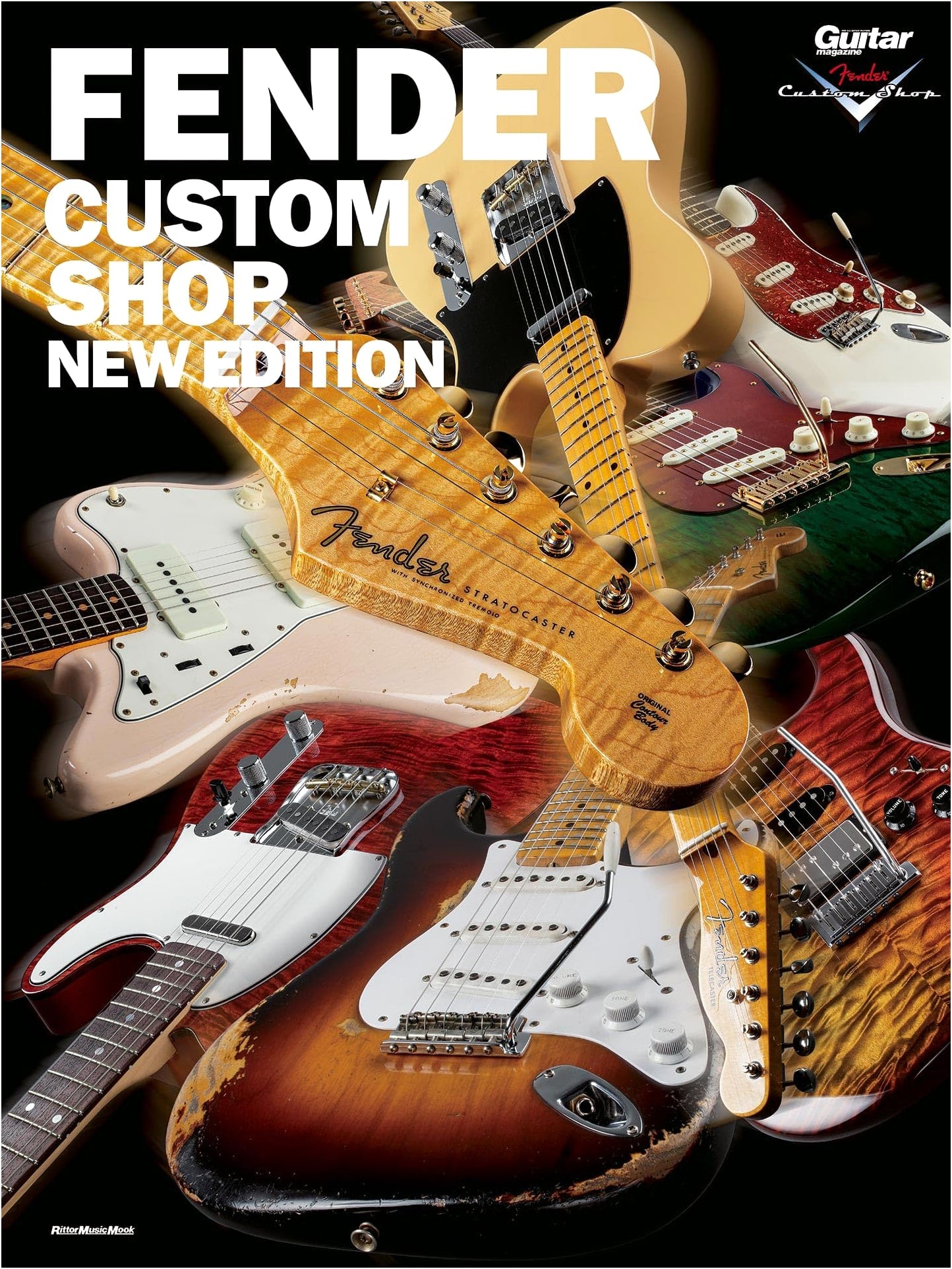 Fender Custom Shop: New Edition - Guitar Magazine Mook