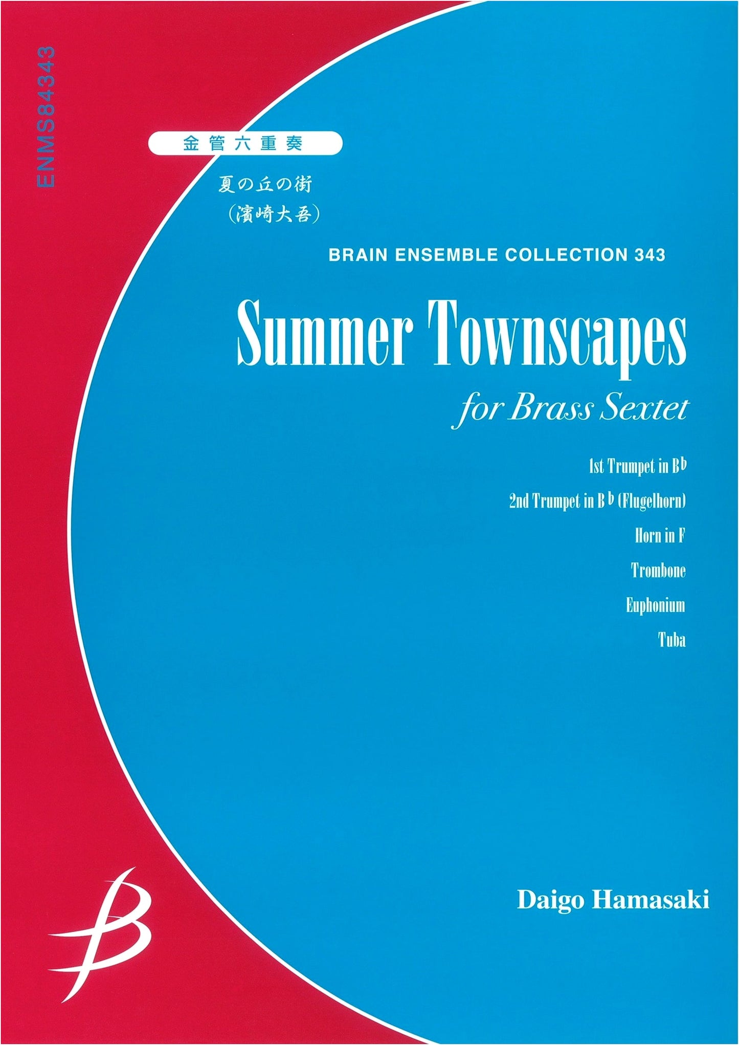 ENMS84343 Ensemble Collection (343): Brass Sextet - Town on a Summer Hill by Daigo Hamasaki