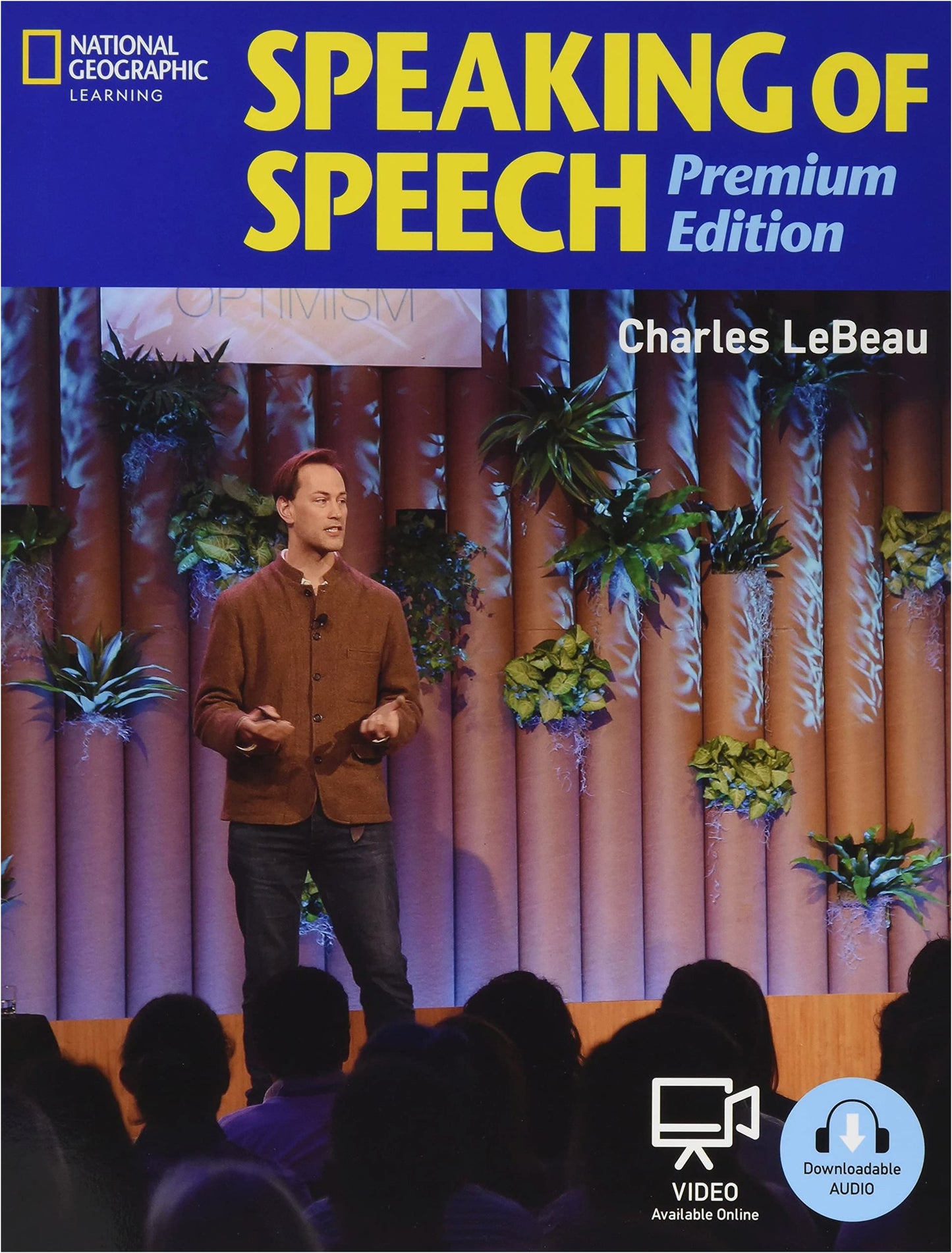Speaking of Speech Premium Edition Student Book by Charles LeBeau