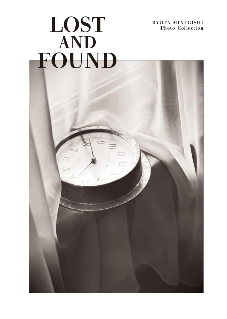 LOST AND FOUND: Ryota Minegishi Photography Collection