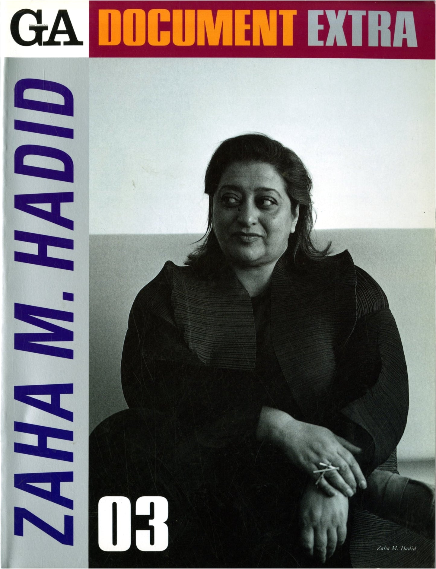 GA Document Extra 03: Zaha Hadid